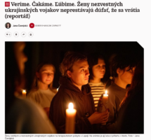 Veríme. Čakáme. Ľúbime. Ženy nezvestných ukrajinských vojakov neprestávajú dúfať, že sa vrátia